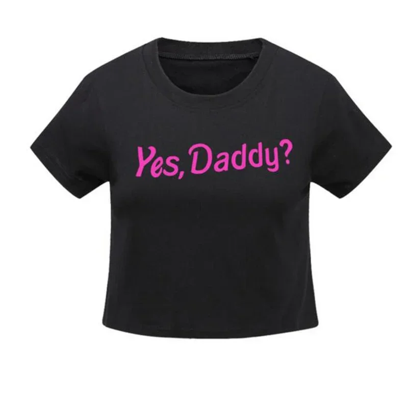 Yes Daddy Streetwear Women Top 2021 Funny Graphic T Shirts Sexy Crop Tops Summer Fashion Party Top Womens Clothes Crop Top Tee - Image 4