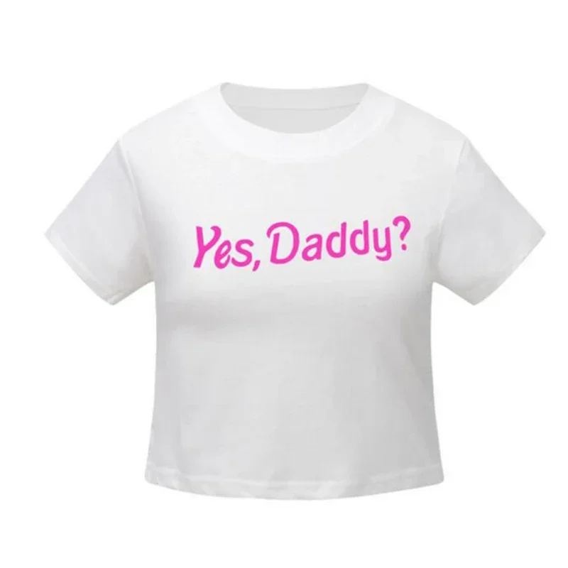 Yes Daddy Streetwear Women Top 2021 Funny Graphic T Shirts Sexy Crop Tops Summer Fashion Party Top Womens Clothes Crop Top Tee - Image 3